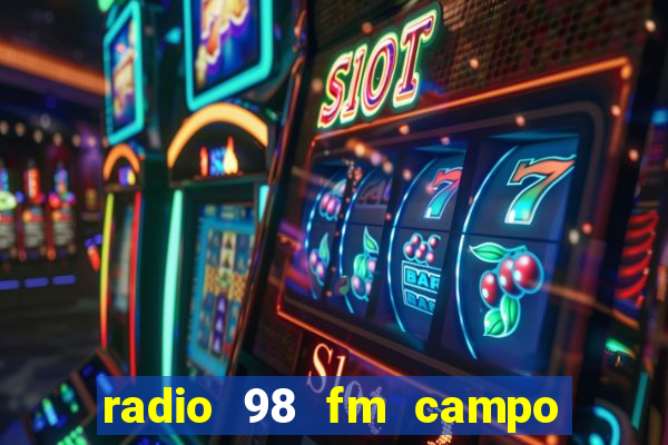 radio 98 fm campo formoso bahia